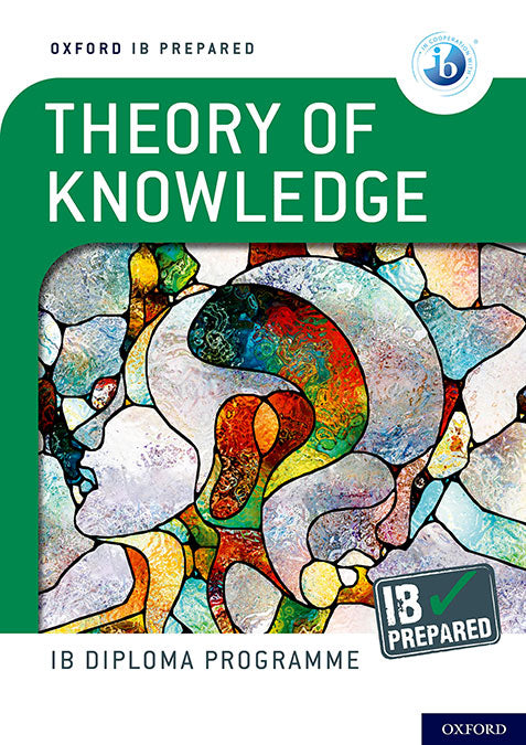 NEW IB Prepared Theory of Knowledge (Print) | Varios autores | 9781382016711 (OXFORD)