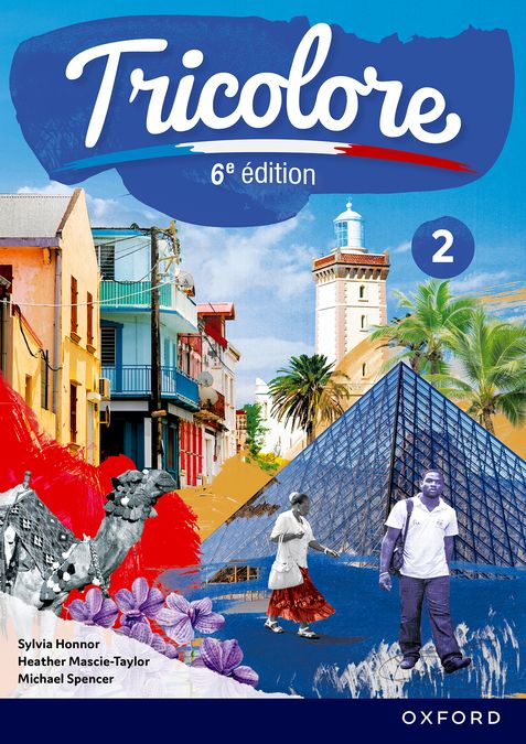 New Tricolore 6E Édition Student Book 2 | Varios autores | 9781382045292 (OXFORD) Imagen principal del producto