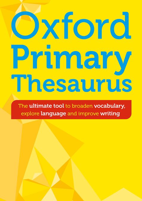 New Oxford Primary Thesaurus. Samantha Armstrong (Oxford University Press España, S.A.) 9781382051576