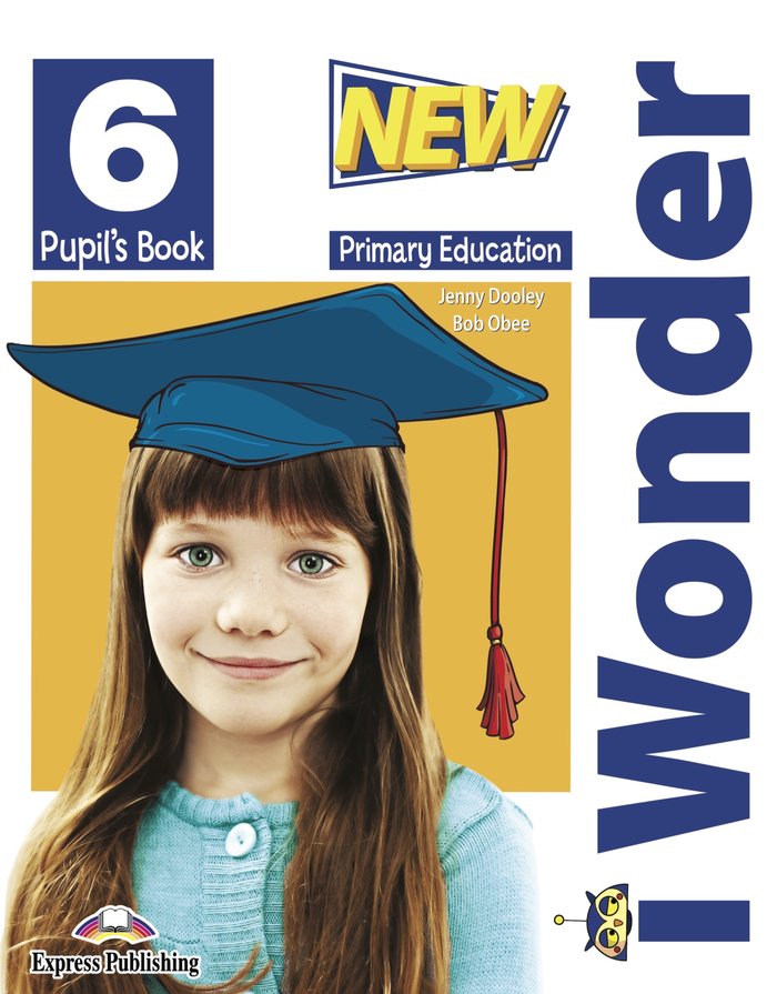 NEW I WONDER LEVEL 6 PUPIL'S BOOK | Express Publishing (obra colectiva) | 9781399206150 (Express Publishing)