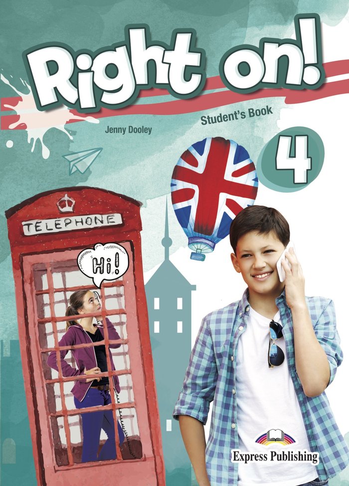 RIGHT ON LEVEL 4 STUDENT'S BOOK | Express Publishing (obra colectiva) | 9781399211307 (EXPRESS PUBLISHING)