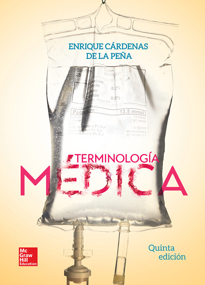 Terminología médica. Cardenas De La Peña, Enrique (McGraw-Hill Interamericana de España S.L.) 9781456223809