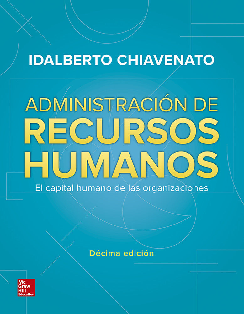 Administración de recursos humanos. Chiavenato, Idalberto (McGraw-Hill Interamericana de España S.L.) 9781456263164 Imagen principal del producto