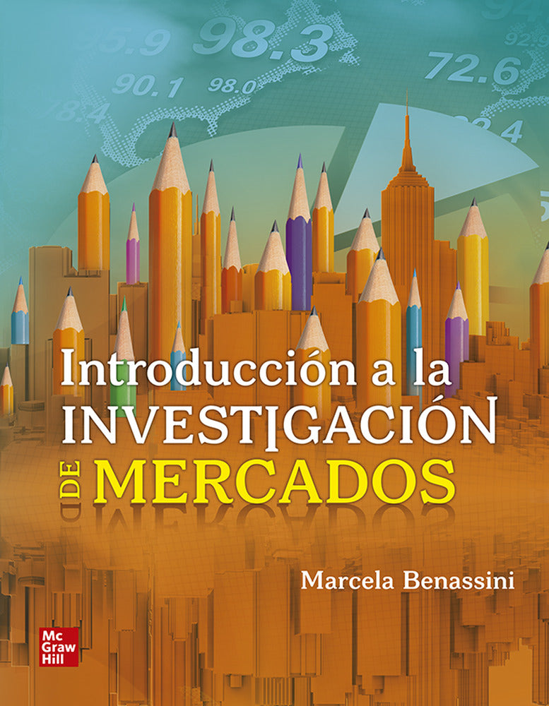 INVESTIGACION DE MERCADOS CON CONNECT 12 MESES. Benassini, Marcela (McGraw-Hill Interamericana de España S.L.) 9781456277123 Imagen principal del producto