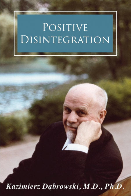 POSITIVE DISINTEGRATION - 9781600250958