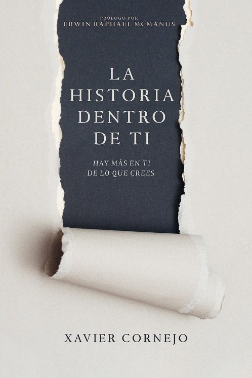 LA HISTORIA DENTRO DE TI | XAVIER CORNEJO | WHITAKER HOUSE | 9781641233279