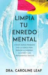 LIMPIA TU ENREDO MENTAL | LEAF,CAROLINE | WHITAKER HOUSE | 9781641237772