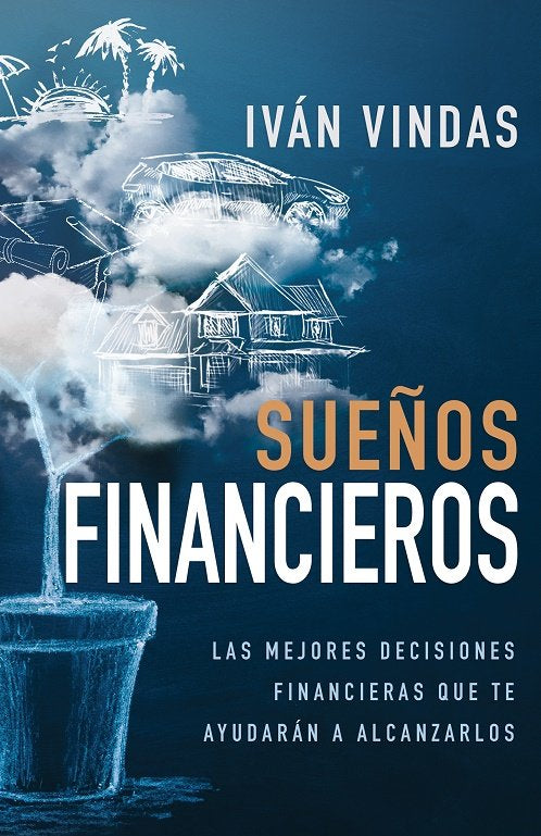 SUEÑOS FINANCIEROS | VINDAS,IVAN | WHITAKER HOUSE | 9781641239394