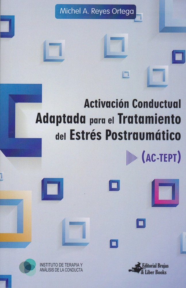 ACTIVACION CONDUCTUAL ADAPTADA PARA EL TRATAMIENTO DEL ESTR | MICHEL A REYES ORTEGA | BRUJAS | 9781684902293
