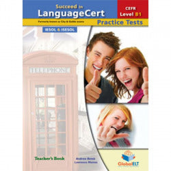 Succeed in Languagecert B1 Prac.tests Teacher (Global Elt.(andrew Betsis Elt)) - 9781781643860