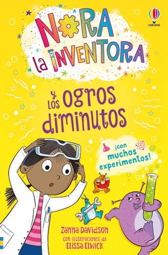 NORA LA INVENTORA Y LOS OGROS DIMINUTOS | Davidson,zanna | 9781835403167 (Usborne) Imagen principal del producto