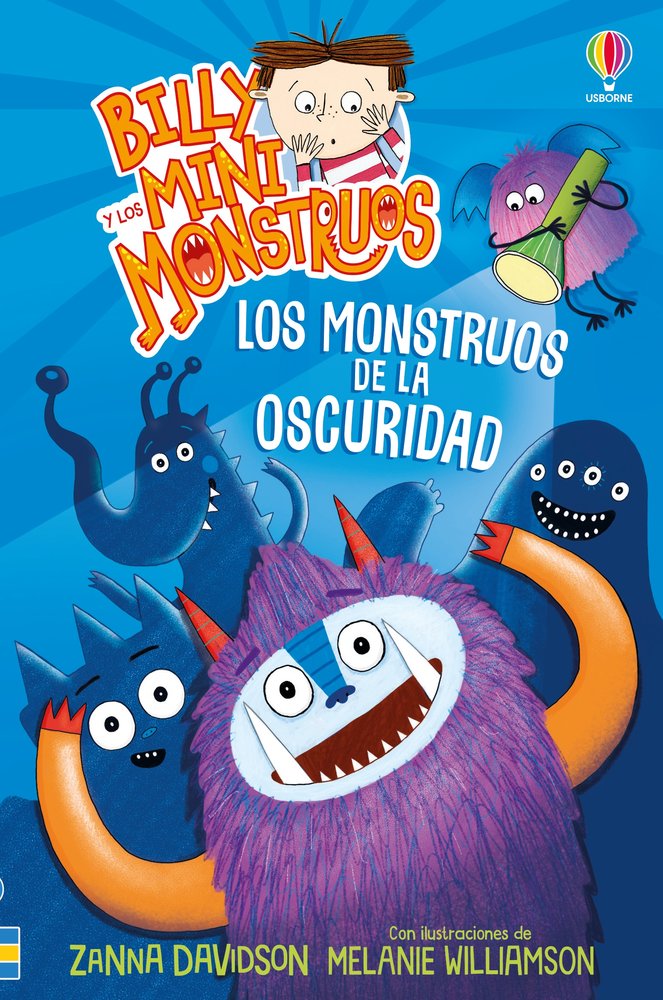 BILLY MINIMONSTRUOS 1 LOS MONSTRUOS DE LA OSCURIDAD NE | Davidson,zanna | 9781836065265 (Usborne) Imagen principal del producto