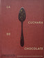 LA CUCHARA DE CHOCOLATE - 9781838668532
