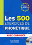 500 Exercices de Fonetique A1/a2 | HACHETTE | 9782011556981