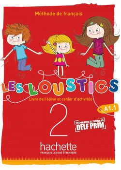 Les Loustics 6 Niveles Vol.2 A | HACHETTE | 9782017053606