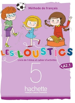 Les Loustics 6 Niveles Vol.5 A | HACHETTE | 9782017053637