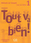 Tout Va Bien! 1 Livre de  | CLE INTERNACION | 9782090352900