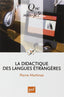La Didactique Des Langues | P.U.F. (PUF) | 9782130632245