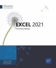EXCEL 2021 FUNCIONES BASICAS - 9782409038891