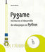 PYGAME INICIESE EN EL DESARROLLO DE VIDEOJUEGOS EN PYTHON - 9782409041938