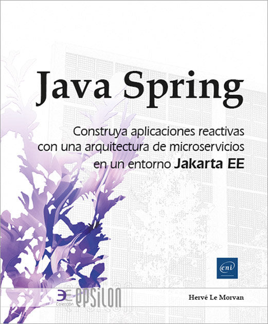 JAVA SPRING CONSTRUYA APLICACIONES REACTIVAS ARQUITECTURA M - 9782409047305 Imagen principal del producto
