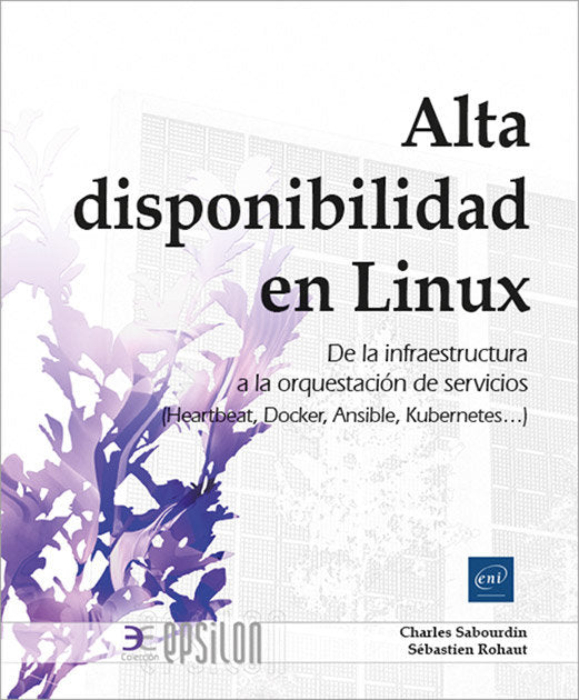 ALTA DISPONIBILIDAD EN LINUX DE LA INFRAESTRUCTURA A LA ORQ - 9782409050190 Imagen principal del producto