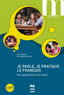 Je Parle Je Pratique Le Français | PUG | 9782706124358