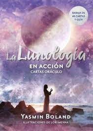 LA LUNOLOGIA EN ACCION I Yasmine Boland I Guy Tredaniel Ediciones I 9782813228031 Imagen principal del producto