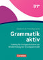 Grammatik Aktiv B1+. Libro de Ejercicios | CORNELSEN