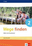 Wege Finden. Arbeitsheft Klasse 2. Ausgabe Sa | KLETT