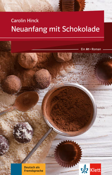 Neuanfang mit schokolade, libro. Aa. Vv. (Ernst Klett Sprachen GmbH) 9783125560482