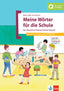 Meine Wörter Für Die Schule - Fachwortschatz Schule