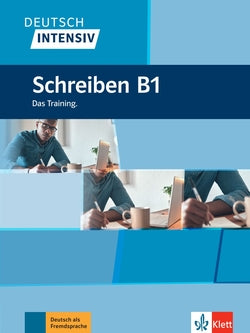 Deutsch Intensiv - Schreiben B1 | KLETT | 9783126754392