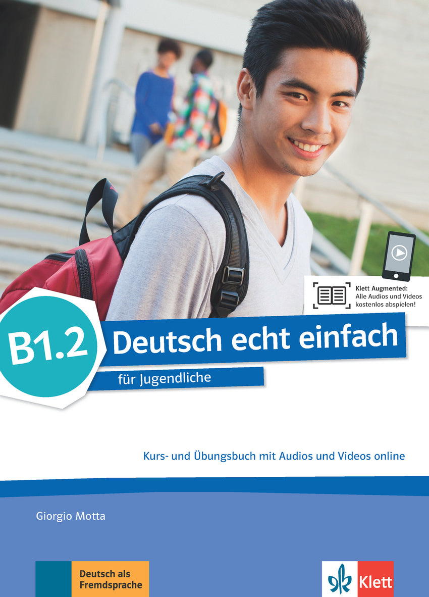 Deutsch Echt Einfach! B1.2 Libro del Alumno y de Ejercicios