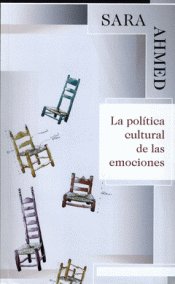 LA POLITICA CULTURAL DE LAS EMOCIONES - 9786070270550