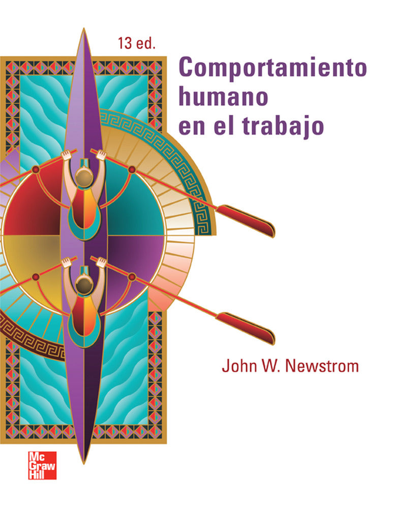 Comportamiento humano en el trabajo. Newstrom, John W. (McGraw-Hill Interamericana de España S.L.) 9786071506139 Imagen principal del producto