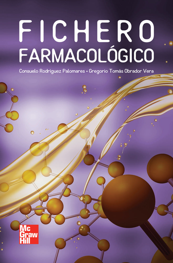 FICHERO FARMACOLOGICO. Obrador Vera, G., Rodriguez Palomares, C. (McGraw-Hill Interamericana de España S.L.) 9786071507761