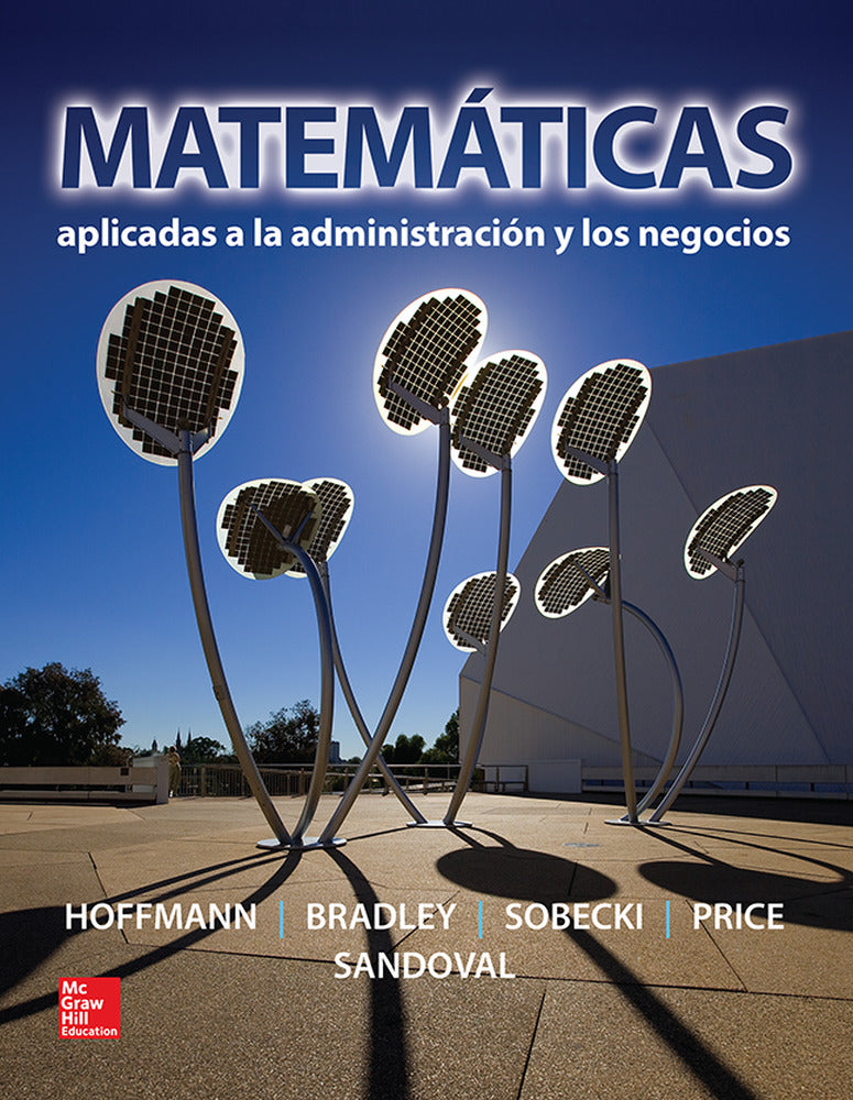 MATEMATICAS APLICADAS A LA ADMINISTRACION Y LOS NEGOCIOS. [et Al. ], Hoffman, Laurence (McGraw-Hill Interamericana de España S.L.) 9786071512130