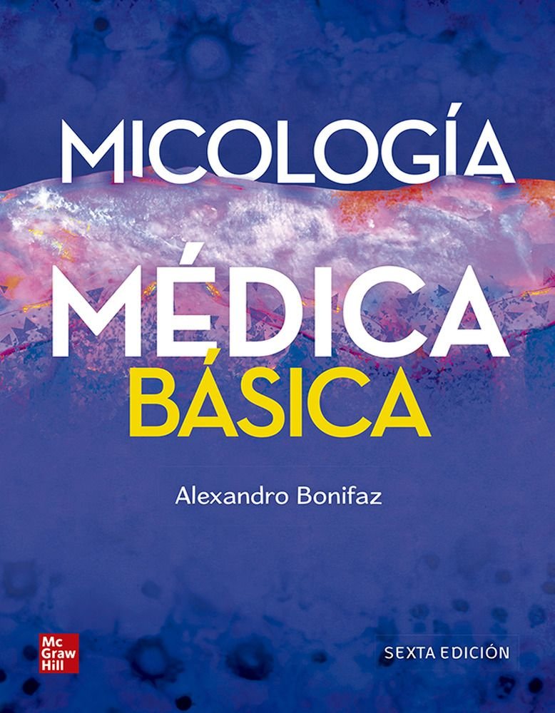 MICOLOGIA MEDICA BASICA 6ª EDICION - 9786071514387