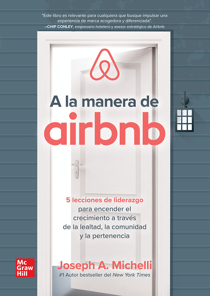A LA MANERA DE AIRBNB. PASTA RUSTICA. Michelli, Joseph A. (McGraw-Hill Interamericana de España S.L.) 9786071521743