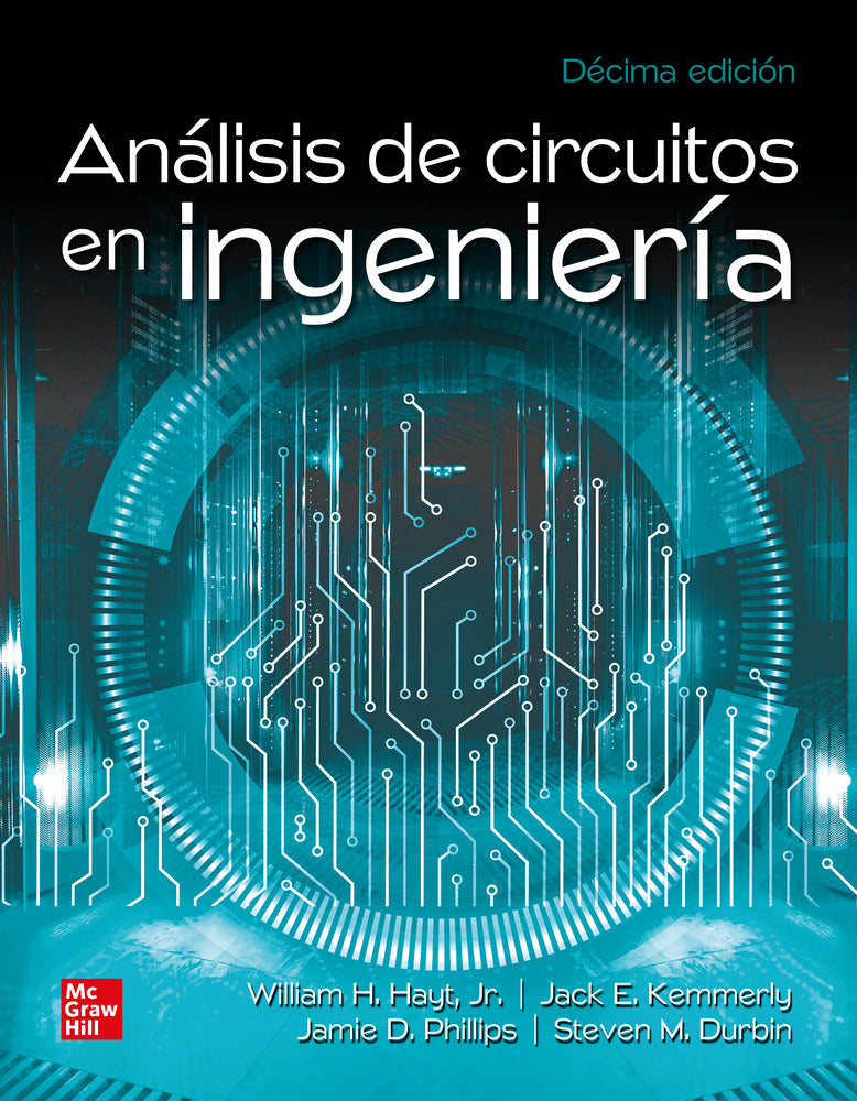 Análisis de Circuitos en Ingeniería. [et Al. ], Hayt, William H. (McGraw-Hill Interamericana de España S.L.) 9786071524447 Imagen principal del producto