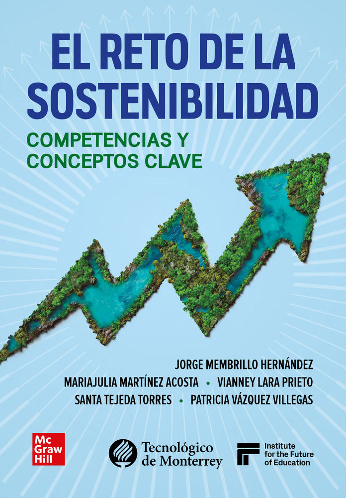 El Reto de la Sostenibilidad. [et Al. ], Membrillo, J. (McGraw-Hill Interamericana de España S.L.) 9786071524812