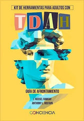 KIT DE HERRAMIENTAS PARA ADULTOS CON TDAH 2ª ED | ROSTAIN,ANTHONY L/RAMSAY,J RUSSELL | MANUAL MODERNO | 9786072660748