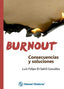 BURNOUT CONSECUENCIAS Y SOLUCIONES | EL SAHILI GONZALEZ,LUIS FELIPE | MANUAL MODERNO | 9786074485233