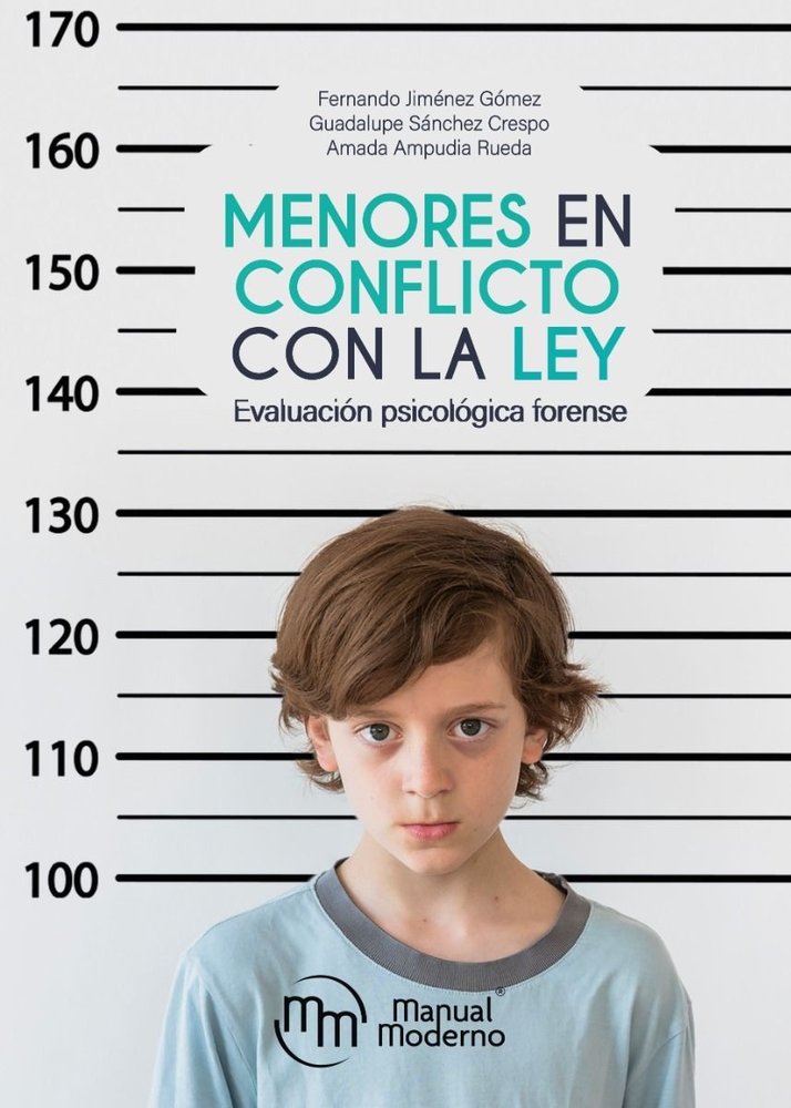 MENORES EN CONFLICTO CON LA LEY | AMADA AMPUDIA RUEDA/FERNANDO JIMENEZ GOM | MANUAL MODERNO | 9786074489026