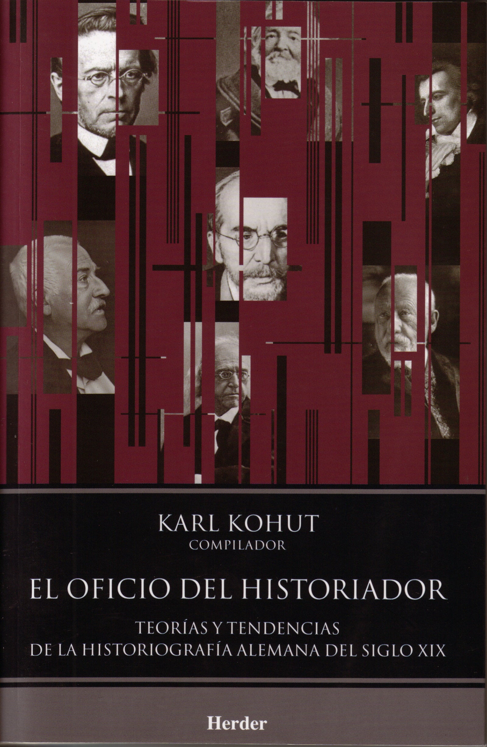 El oficio del historiador: Teorías y tendencias de la historiografía alemana del siglo XIX