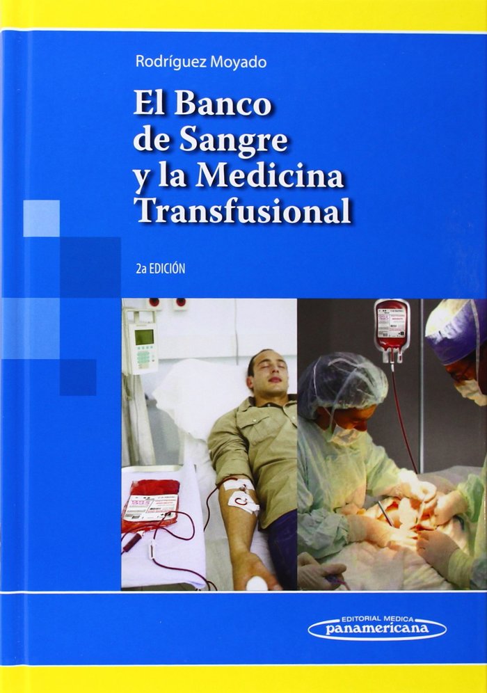 BANCO DE SANGRE Y LA MEDICINA TRANSFUSIONALEL - 9786077743989 Imagen principal del producto