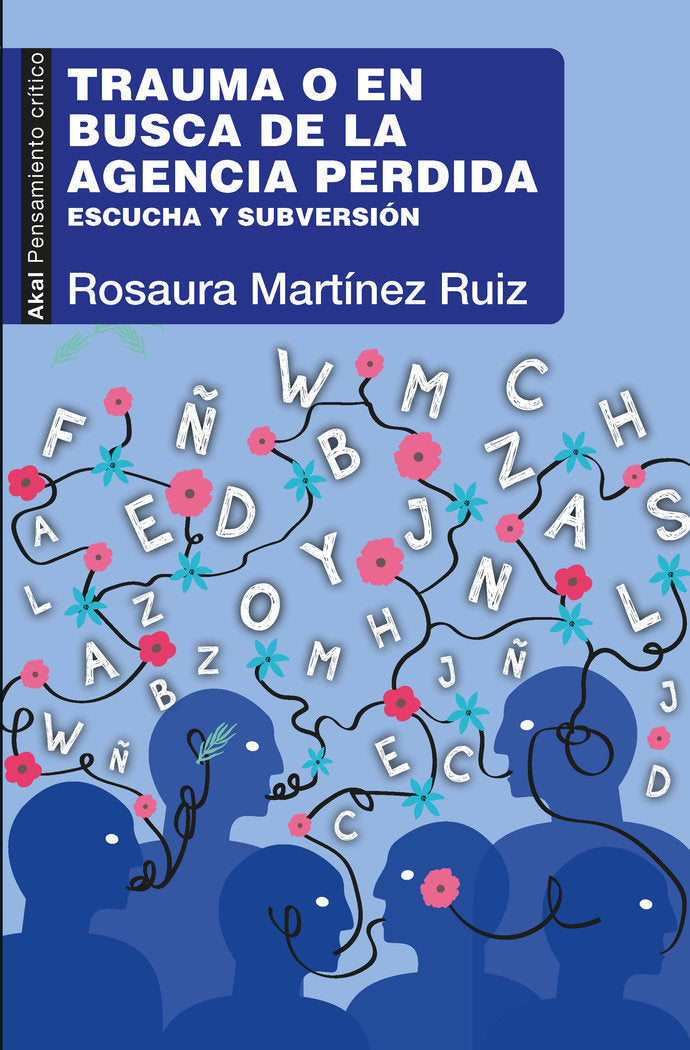 TRAUMA O EN BUSCA DE LA AGENCIA PERDIDA - 9786078898541