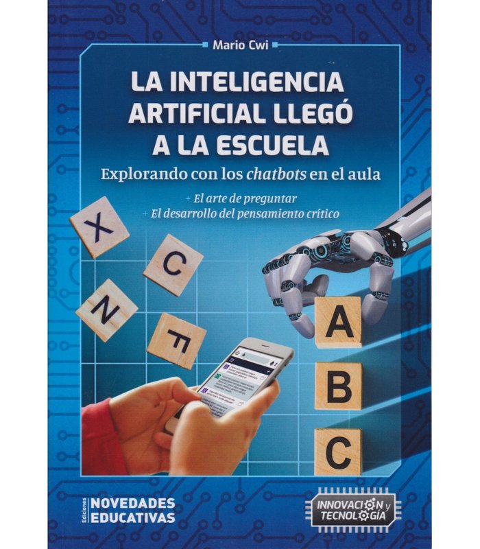 LA INTELIGENCIA ARTIFICIAL LLEGO A LA ESCUELA - 9786316603081 Imagen principal del producto