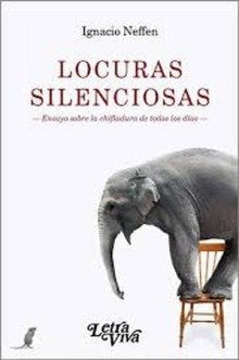 LOCURAS SILENCIOSAS | IGNACIO NEFFEN | LETRA VIVA (ARGENTINA) | 9786319051070